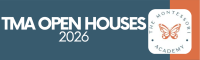 TMA Open Houses